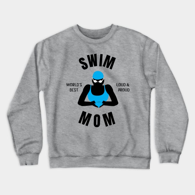 Worlds Best Swim Mom Swim Mom Gift Crewneck Sweatshirt by atomguy